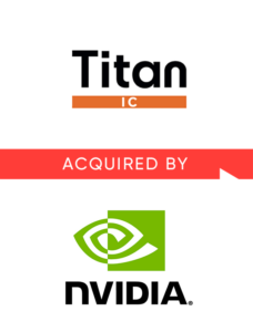 Titan IC acquired by NVIDIA